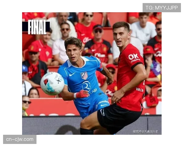 马竞四二二阵型压制西班牙人 中场控制权争夺成逆转关键